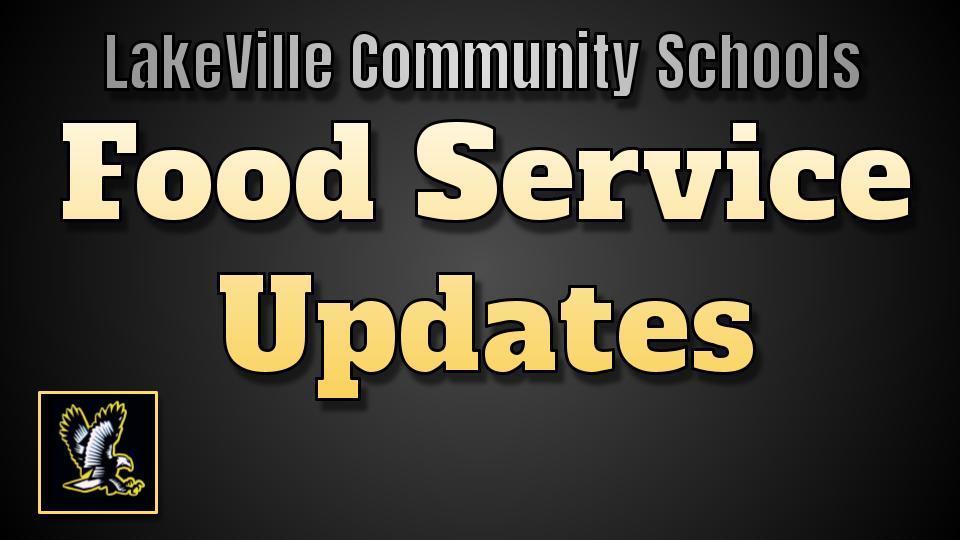 LakeVille Food Services Updates