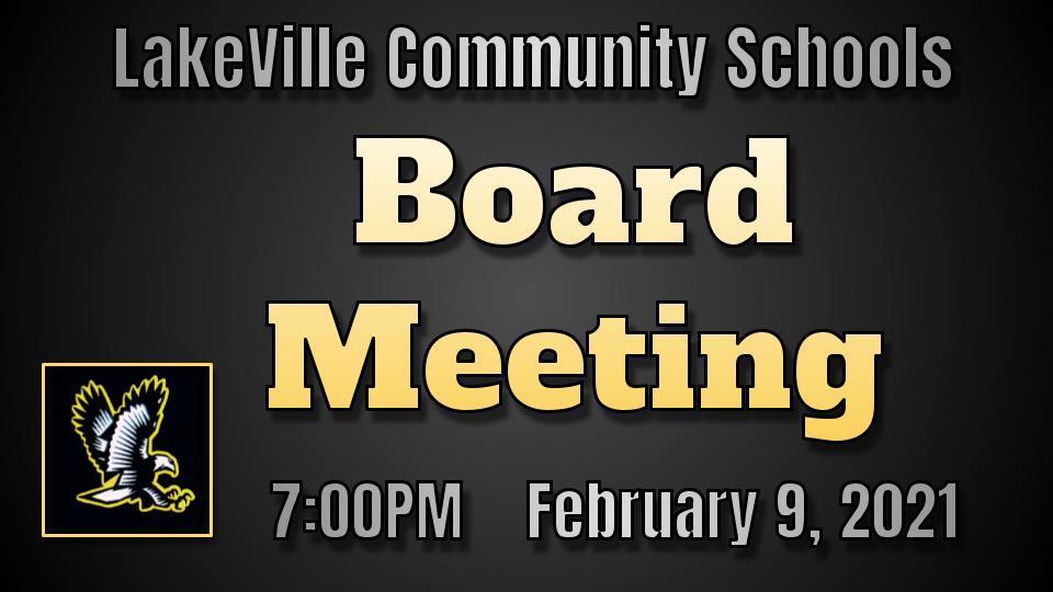 February 9 board meeting 7 PM