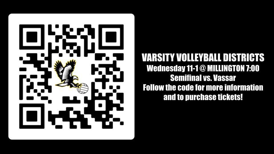 Semifinal for Volleyball Districts against Vassar -  Wednesday, November 1st.  7:00 @ Millington
